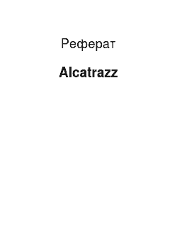 Реферат: Alcatrazz